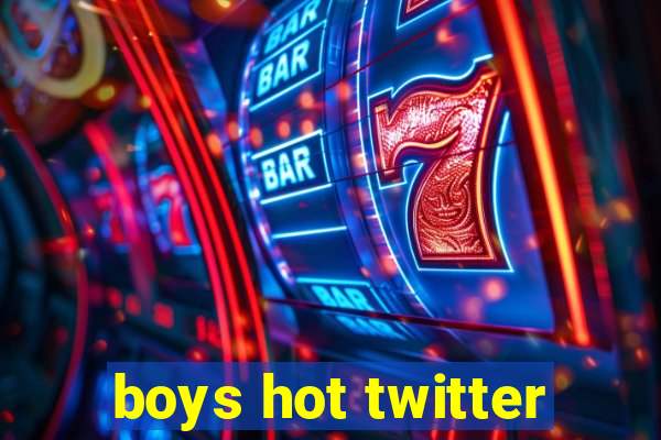 boys hot twitter